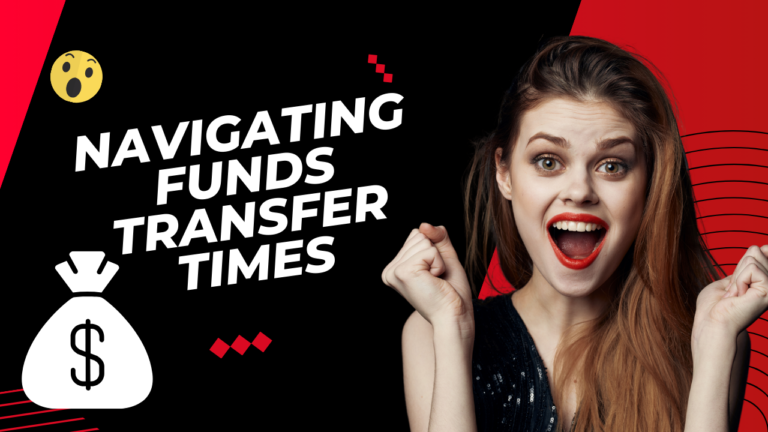 navigating-funds-transfer-times